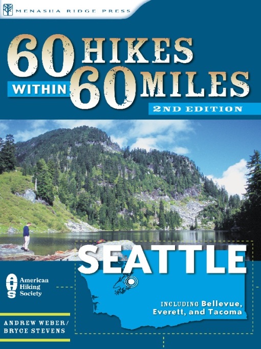 Title details for Seattle: Including Bellevue, Everett, and Tacoma by Andrew Weber - Available